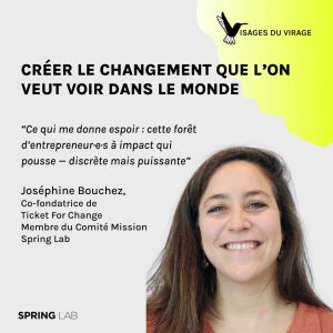 Les Visages du Virage – Rencontre avec Joséphine Bouchez